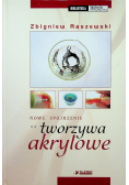 Nowe spojrzenie na tworzywa akrylowe