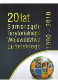 20 lat Samorządu Terytorialnego Województwa Lubelskiego