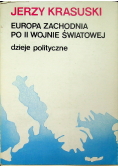 Europa Zachodnia po II wojnie światowej Dzieje polityczne
