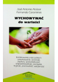 Wychowywać do wartości