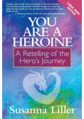 You Are a Heroine