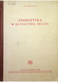 Energetyka w hutnictwie żelaza