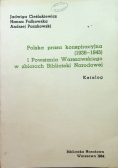 Polska Prasa Konspiracyjna 1939 1945 i Powstania Warszawskiego w zbiorach Biblioteki Narodowej