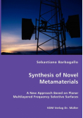 Synthesis of Novel Metamaterials