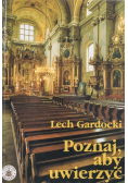 Poznaj aby uwierzyć