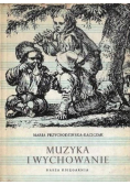 Muzyka i wychowanie