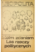Moim zdaniem Las rzeczy politycznych