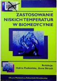 Zastosowanie niskich temperatur w biomedycynie
