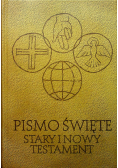 Pismo Święte Stary i  Nowy Testament