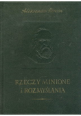 Rzeczy minione i rozmyślania tom 1