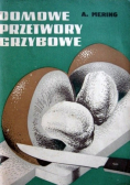 Domowe przetwory grzybowe