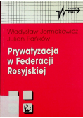 Prywatyzacja w Federacji Rosyjskiej
