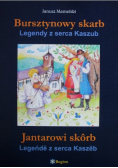 Bursztynowy skarb Legendy z serca Kaszub