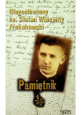 Błogosławiony ks Stefan Wincenty Frelichowski Pamiętnik