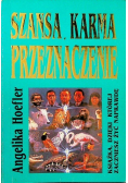 Szansa karma przeznaczenie