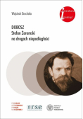 Dobosz Stefan Żeromski na drogach niepodległości