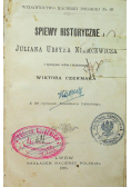 Śpiewy historyczne Juliana Ursyna Niemcewicza 1895 r