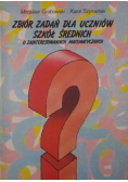 Zbiór zadań dla uczniów szkół średnich