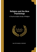 Religion and the New Psychology
