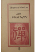 Zen i Ptaki żądzy