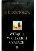 Witajcie w Ciężkich Czasach