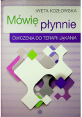 Mówię płynnie Ćwiczenia do terapii jąkania