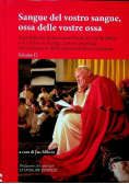 Sangue del vostro sangue ossa delle vostre ossa Volume II