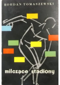 Milczące stadiony