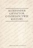 O dziedzictwie kultury