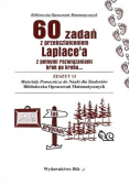 60 zadań z przekształceniem Laplace'a z pełnymi rozwiązaniami krok po kroku zeszyt 13