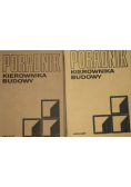 Poradnik Kierownika Budowy tom I i II