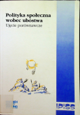 Polityka społeczna wobec ubóstwa Ujęcie porównawcze
