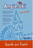 Angielski bez trudu. Upgrade your English w.2017