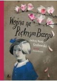 Wojna na pięknym brzegu