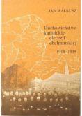 Duchowieństwo katolickie diecezji chełmińskiej 1918 - 1939