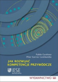 Jak rozwijać kompetencje przywódcze