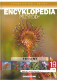 Encyklopedia przyrody Tom19  Rośliny wodne i bagienne