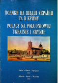 Polacy na południowej Ukrainie i Krymie