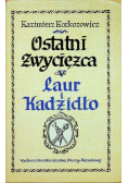 Ostatni zwycięzca laur kadzidło