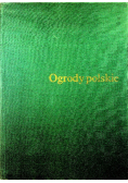 Ogrody polskie