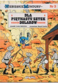 Niebieskie mundury Nr 3 Dla piętnastu setek dolarów