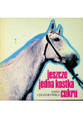 Jeszcze jedna kostka cukru