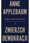 Zmierzch demokracji. Zwodniczy powab