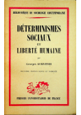 Determinismes sociaux et liberte humaine