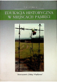 Edukacja historyczna w miejscach pamięci