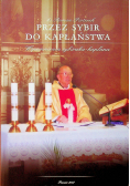 Przez Sybir do kaplaństwa