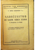 Nabożeństwo do Najśw Serca Jezusa w praktyce i w teorii 1933 r.