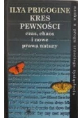 Kres pewności czas chaos i nowe prawa natury