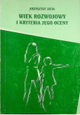 Wiek rozwojowy i kryteria jego oceny