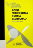 Borsa tradizionale contra elettronico